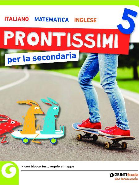 Prontissimi per la secondaria 5